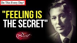 "Feeling is the Secret" How to FEEL What You Want Into REALITY! (Neville Goddard) Law Of Attraction