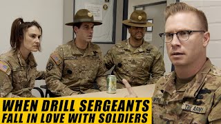 WHEN DRILL SERGEANTS FALL IN LOVE WITH PRIVATES!