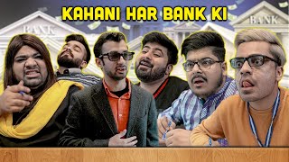 Kahani Har Bank Ki | Unique MicroFilms | DablewTee | Comedy Skit | UMF