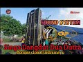 DUA PUTRA SOUND SYSTEM | YAMAN AUDIO | CAP AUDIO