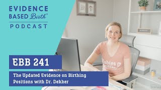 The Updated Evidence on Birthing Positions