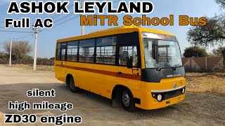 ashok leyland mitr school bus full AC bus zd30 japanes engine high mileage high power