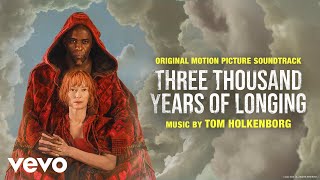 Tom Holkenborg - Djinn Theme | Three Thousand Years of Longing (Original Soundtrack)