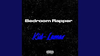 Bedroom Rapper