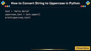 How to Convert String to Uppercase in Python