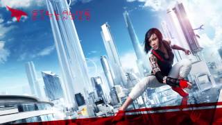 Mirror's Edge: Still Alive (Extended Mix)