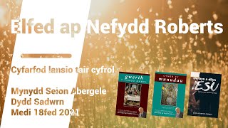 Cyfarfod Lansio Cyfrolau Elfed ap Nefydd Roberts