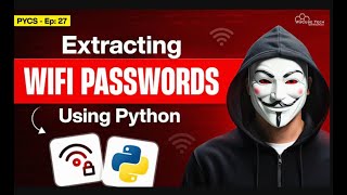 How to Find Any Wi-Fi Password Using Python on Computer (Full Process) Ep.27