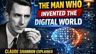 The Man Who Invented the Digital World | Claude Shannon Explained