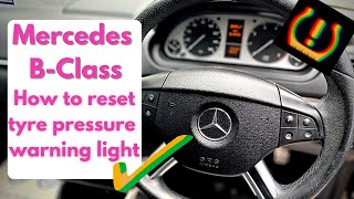 Mercedes B-Class How to reset tyre pressure warning light on dash