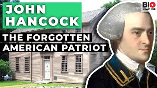 John Hancock: The Forgotten American Patriot