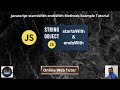 Javascript startsWith & endsWith Methods Example Tutorial | Ignore case of startsWith() & endsWith()