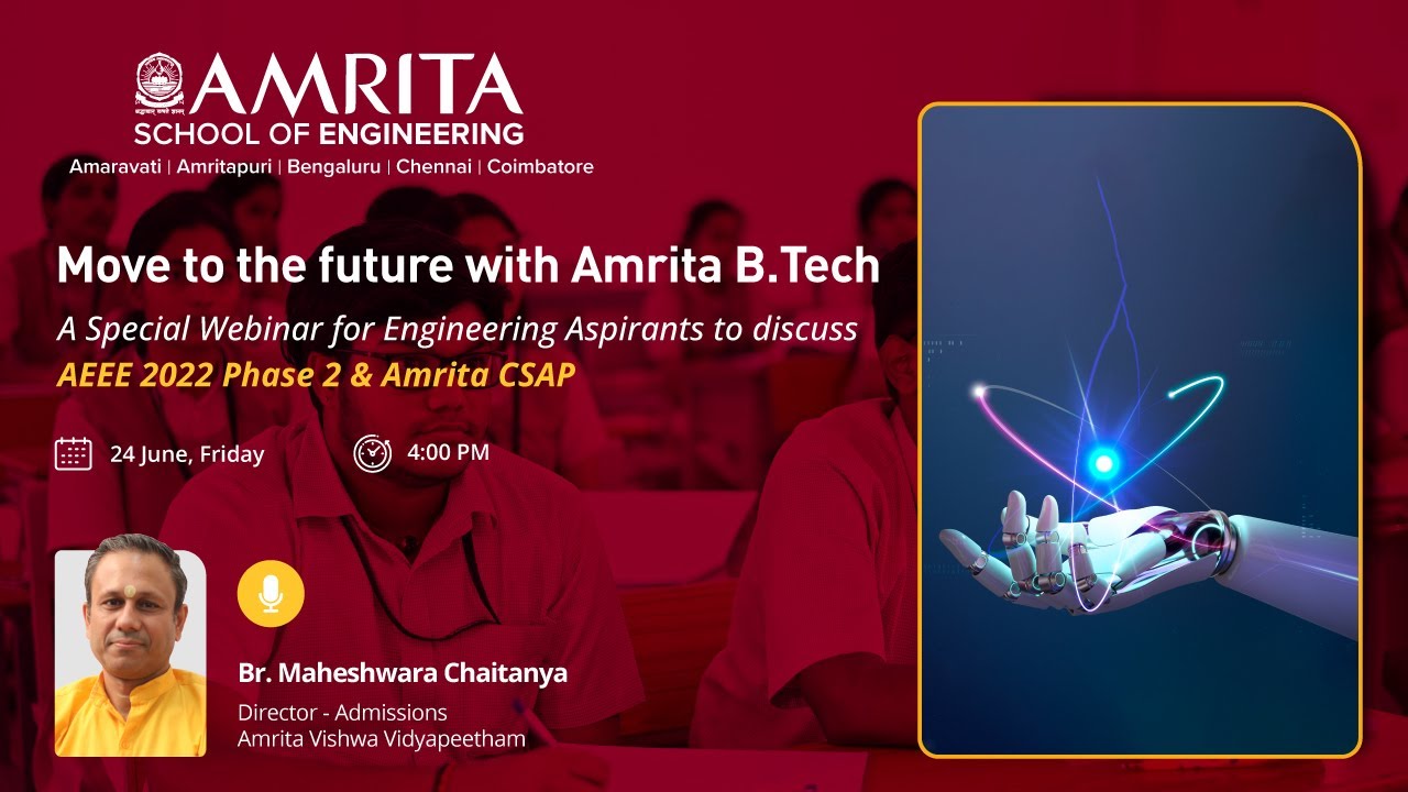 Amrita B.Tech Admissions 2022 | Why Attend AEEE- Phase 2? - YouTube