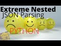PARSING EXTREMELY NESTED JSON:  USING PYTHON | RECURSION