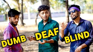 DUMB BLIND DEAF 2022 | Comedy Of Bihar |