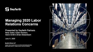 Seyfarth Webinar: Managing 2020 Labor Relations Concerns