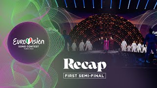 Recap - First Semi-Final - Eurovision 2022 - Turin