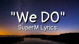 We Do - SuperM Lyrics