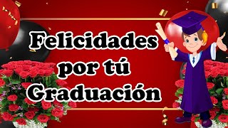 🎓MENSAJES DE GRADUACIÓN 💐📚🖍️🎓💐🌹FELICITACIONES DE GRADUACIÓN🥰💐LINDO MENSAJE