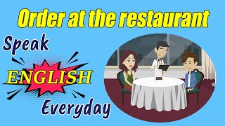 Practice English Speaking : Order at the restaurant