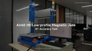 Air60 HE Low-profile Magnetic Jade RT Accuracy Test