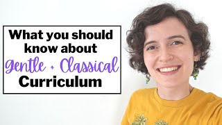 What You Need to Know about Gentle + Classical Curriculum | Charlotte Mason Inspired Homeschool