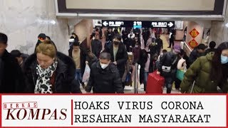 Hoaks Terkait Penyebaran Virus Corona Resahkan Masyarakat - BERKAS KOMPAS (Bag2)