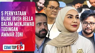 5 Pernyataan Bijak Irish Bella Dalam Menjawab Tudingan Ammar Zoni | Cumicam | 20/12/23