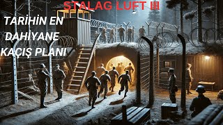 Stalag Luft III : Tarihin En Cesur Kaçış Planı | II. Dünya Savaşı Belgesili