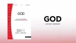 God (Arr. Cliff Duren) | LifeWay Worship