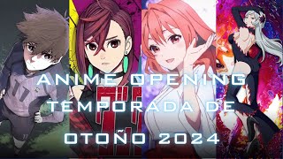 Anime Opening♫♫Temporada de Otoño 2024🎧🎧