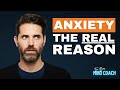 The REAL Reason You're Anxious | Anxiety Expert Explains The #1 Cause Of Anxiety