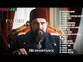 Payitaht Abdülhamid Müzikleri | All seasons | Full soundtrack