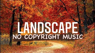 Copyright Free Best Travel Vlogging Music | Jarico - Lanscape 🎵 Non Copyrighted Background Music
