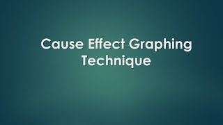 Cause and Effect Graph | SOFTWARE TESTING