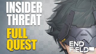 Insider Threat Full Quest Arknights Endfield