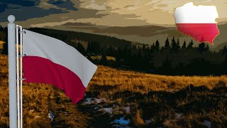 POLAND Flag Animation | Mazurek Dąbrowskiego | National Anthem | 2021 [4K]