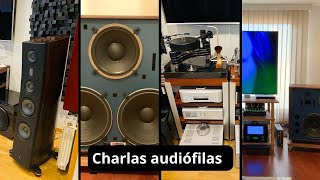 Charlas audiófilas