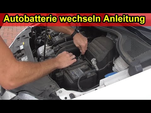 Autobatterie Wechseln Anleitung - Autobatterie Anschließen - Abklemmen ...