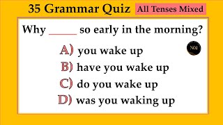 35 Grammar Mixed Quiz | All 12 Tenses test | Test your English | No.1 Quality English