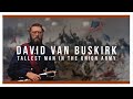 David Van Buskirk - Tallest Man in the Union Army during the Civil War