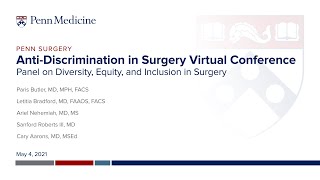 Diversity and Equity in Surgery: A Virtual Panel Discussion