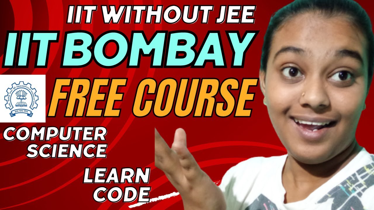 Free Course From IIT BOMBAY |Learn Code From IIT | IIT WITHOUT JEE 🔥# ...