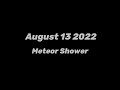 13 August 2022 meteor shower 😳 #shorts