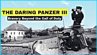 When a Lone Panzer III Took on an Entire Soviet Battalion