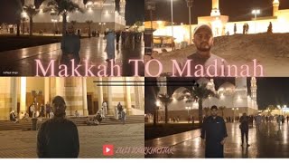 Makkah To Madinah episode : 04 :  مکہ سے مدینہ قسط