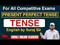 Present Perfect Tense || Present Tense || Tense|| SURAJ ONLINE CLASSES  is live