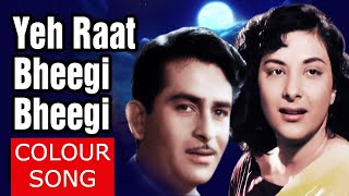 Yeh Raat Bheegi Bheegi - COLOR SONG HD -Chori Chori - Lata , Manna Dey - Nargis, Raj Kapoor