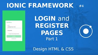 Ionic Tutorial #4 - Login and Registration pages - HTML and SCSS