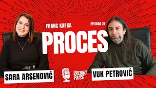 Vredno priče 21 - Proces / Franc Kafka (gost: Vuk Petrović)